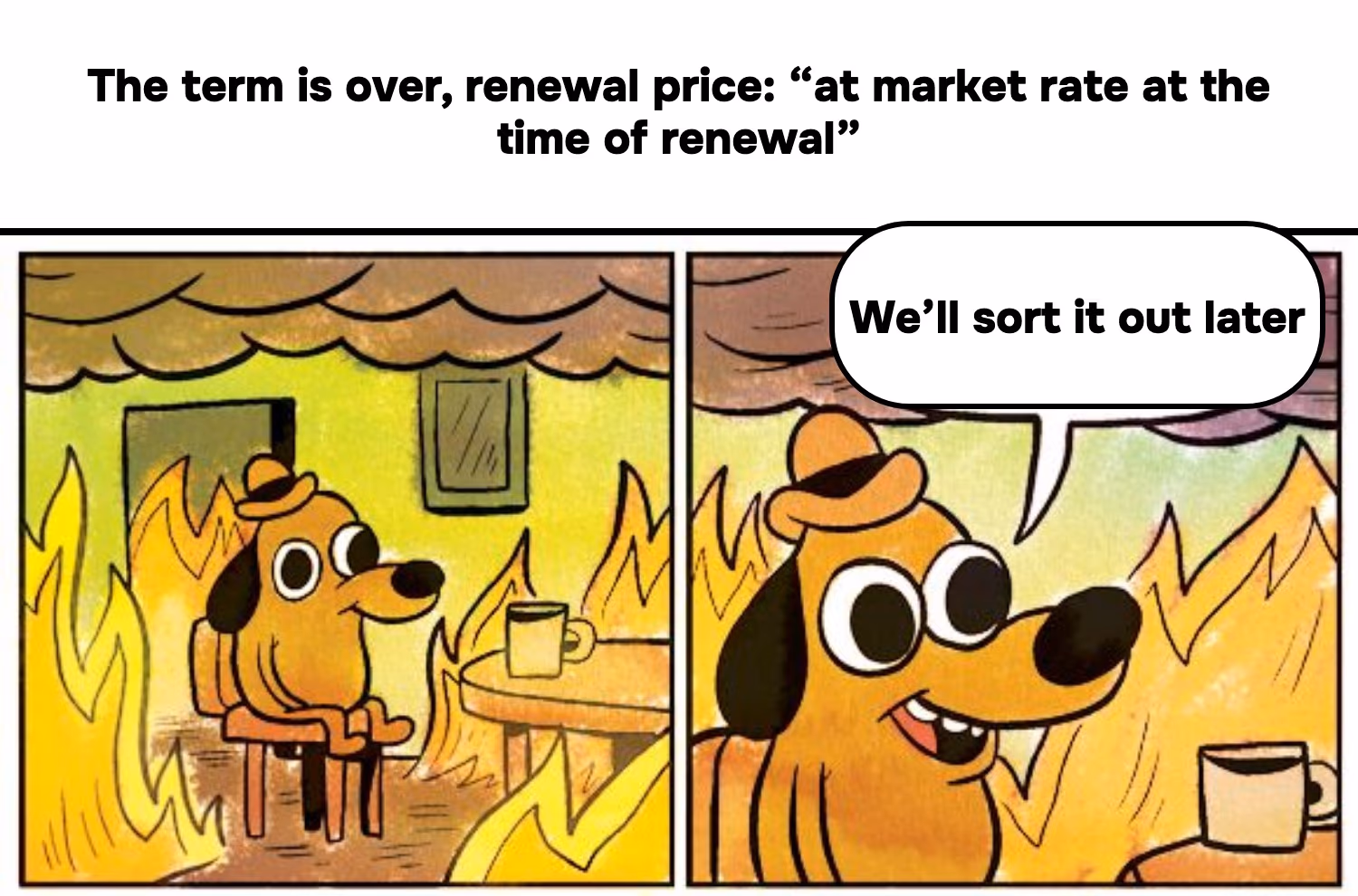 We'll discuss the renewal later